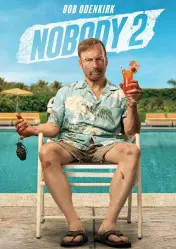 Nobody 2 (2025) – Action Thriller Sequel with Bob Odenkirk | Hindi Dubbed | ExChat.vip